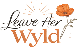Leave her Wild